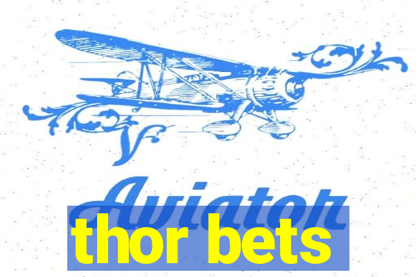 thor bets